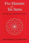  Five Elements & Ten Stems: Nan Ching Theory