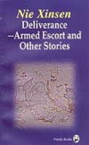  Deliverance: Armed Escort & Other Stories (View larger image)
