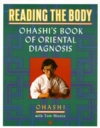  Reading The Body: Oriental Diagnosis (Reading The Body: Oriental Diagnosis)