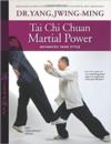  Tai Chi Theory & Martial Power - Advanced Yang Sty (Tai Chi Theory & Martial Power - Advanced Yang Style)