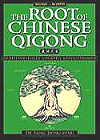  The Root of Chinese Qigong: Secrets for Health