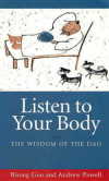  Listen to Your Body: The Wisdom of the Dao (View larger image)