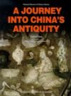  A Journey into China''s Antiquity