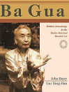  Ba Gua: Advanced & Hidden Knowledge in the Taoist  (View larger image)