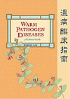  Warm Pathogen Diseases: A Clinical Guide (Revised  (View larger image)