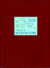  A Manual of Acupuncture (Edition with thumb-indent (View larger image)