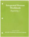  OLD EDITION Integrated Korean: *Beginning Level 2  (OLD EDITIONIntegrated Korean: *Beginning Level 2 Workbook)