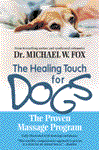  The Healing Touch For Dogs: The Proven Massage Pro (View larger image)