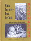  When You Were Born in China: A Memory Book for Chi (View larger image)