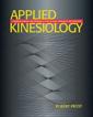  Applied Kinesiology: Principles & Practice (Applied Kinesiology: Principles & Practice)