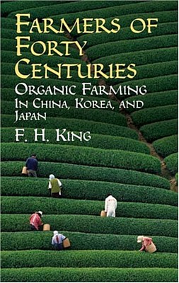  Farmers of Forty Centuries: Organic Farming in Chi (View larger image)