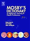  Mosby''s Dictionary of Medicine