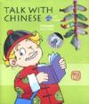 Talk With Chinese (With 1 CD) (English-Chinese edi (View larger image)