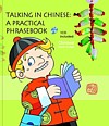  Talking In Chinese: A Practical Phrasebook (with a (View larger image)