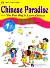  *Chinese Paradise - The Fun Way to Learn Chinese:  (*Chinese Paradise - The Fun Way to Learn Chinese: Workbook 1B)