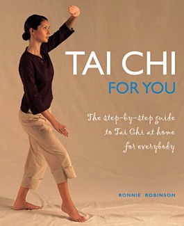  Tai Chi for You: The Step-by-step Guide to Tai Chi (View larger image)