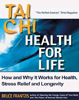  Tai Chi: Health for Life - How & Why It Works for  (View larger image)