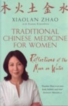  Traditional Chinese Medicine for Women: Reflection (View larger image)