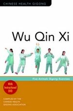  Wu Qin Xi (Five Animals Qigong) (View larger image)