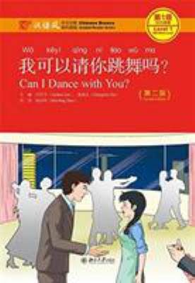  Chinese Breeze Level 1: Can I Dance with You? (Chinese Breeze Graded Reader Series Level 1:Can I Dance with You?  (with MP3))