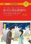  Chinese Breeze Level 1: Can I Dance with You? (Chinese Breeze Graded Reader Series Level 1:Can I Dance with You?  (with MP3))