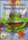  Feebus the Frog''s Brave Adventure (View larger image)