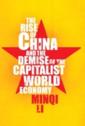  The Rise of China and the Demise of the Capitalist (View larger image)