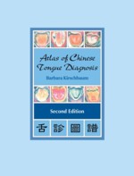  Atlas of Chinese Tongue Diagnosis (2nd Edition) (View larger image)