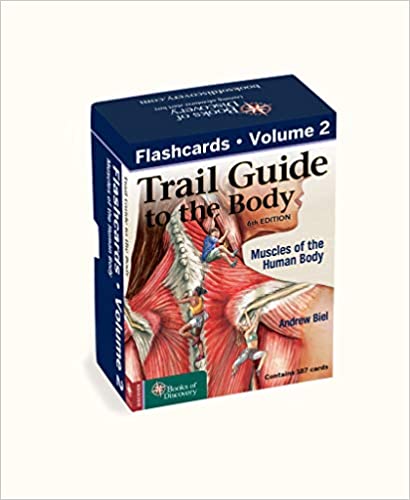  Trail Guide to the Body Flashcards - Volume 2: Mus (Trail Guide to the Body Flashcards - Volume 2: Muscles of the Human Body)