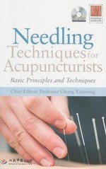  Needling Techniques for Acupuncturists (View larger image)