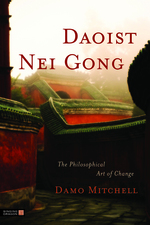  Daoist Nei Gong: (Daoist Nei Gong)
