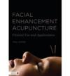  Facial Enhancement Acupuncture: (Facial Enhancement Acupuncture:)