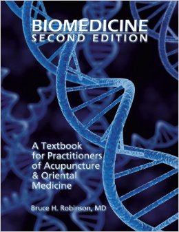  Biomedicine: For Practitioners of Acupuncture & Or (Biomedicine: For Practitioners of Acupuncture & Oriental Medicine)