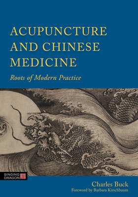  Acupuncture and Chinese Medicine: (Cover Image)