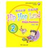  Hip Hop Land: Pinyin Pastimes 2 (with 1 CD) (Hip Hop Land: Pinyin Pastimes 1 (with 1 CD))