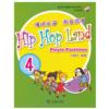  Hip Hop Land: Pinyin Pastimes 4 (with 1 CD) (Hip Hop Land: Pinyin Pastimes 3 (with 1 CD))