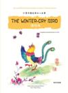  The Winter-Cry Bird (English - Chinese with Pinyin (The Winter-Cry Bird (English - Chinese with Pinyin))