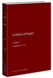  A History of Sugar (A History of Sugar)