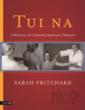  Tui Na: A Manual of Chinese Massage Therapy: (Cover Image)