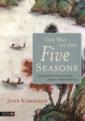  Way of the Five Seasons: (Way of the Five Seasons:)