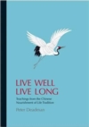  Live Well Live Long: (Live Long Live Well:)
