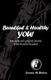  Beautiful & Healthy YOU!: (Beautiful & Healthy You!:)