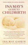  Ina May''s Guide to Childbirth (Cover Image)