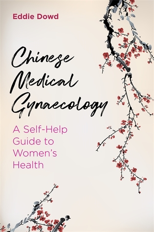  Chinese Medical Gynaecology: (Chinese medical Gynaecology)