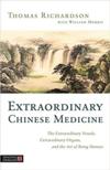  Extraordinary Chinese Medicine: (Extraordinary Chinese Medicine)