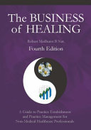  The Business of Healing: (The Business of Healing:)