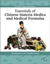  Essentials of Chinese Materia Medica and Medical F (Essentials of Chinese Materia Medica and Medical Formulas)