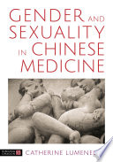  Gender and Sexuality in Chinese Medicine (Gender and Sexuality in Chinese Medicine)