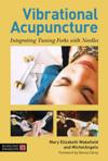  Vibrational Acupuncture: (Vibrational Acupuncture:)