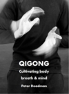  Qigong: (10 Minute Primer Qigong:)